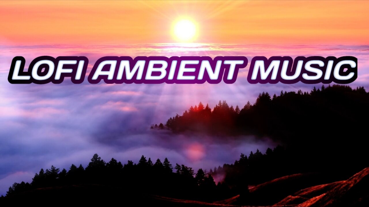 Ambient lofi music