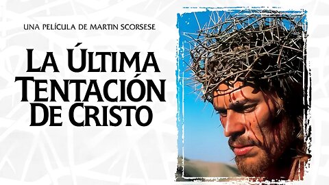 CINERAVE - La Última Tentación de Cristo [J-C]