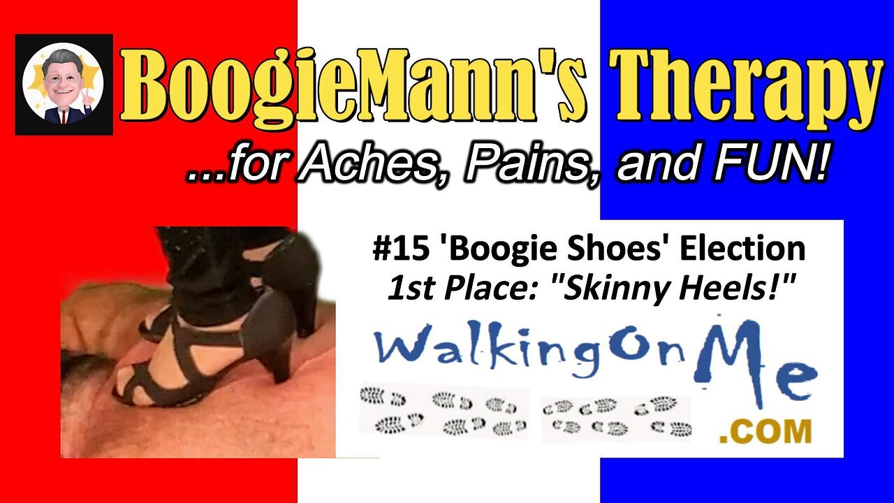 #15 WalkingOnMe: 1st Place Winner! BoogieMann Therapy Ashiatsu Music Video...for Aches, Pains & FUN!