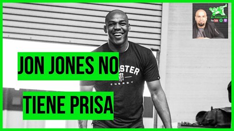 Jon Jones NO regresará hasta el 2022