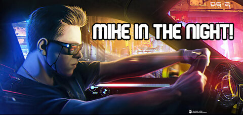 Mike in the Night E443 - Federalization of the Planet ! - Taxing Us to Death - Food Control