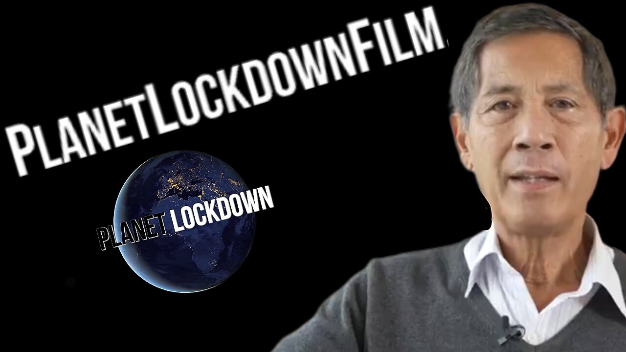 "Dr. 'Sucharit Bhakdi' MD. 'Planet Lockdown' Movie. 'Covid-19' 'Planet Lockdown' Documentary Film"