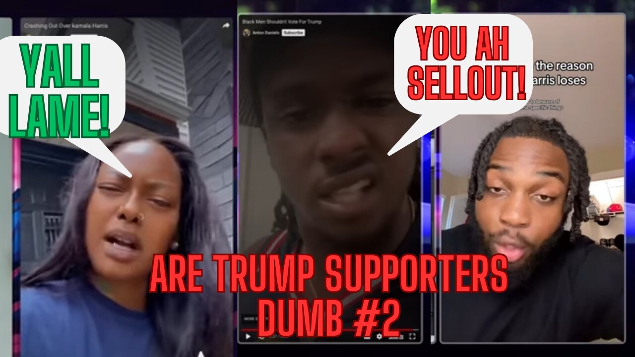 ARE TRUMP SUPPORTERS DUMB #2