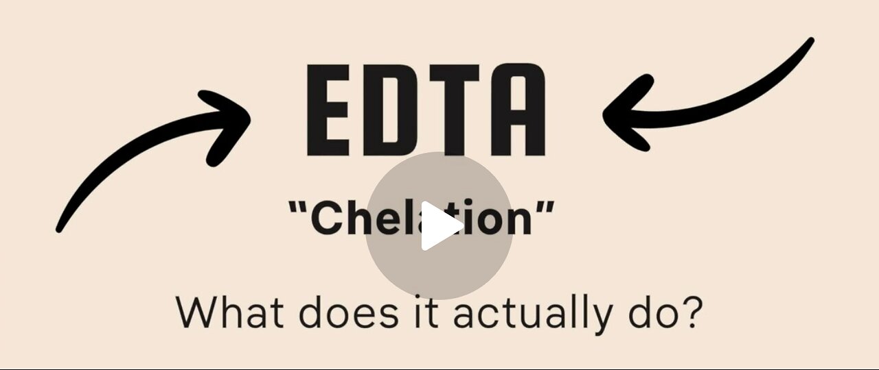 Ethylene Diamine Tetra Acetic Acid or EDTA "Chelation Therapy" What Does It Actually Do?