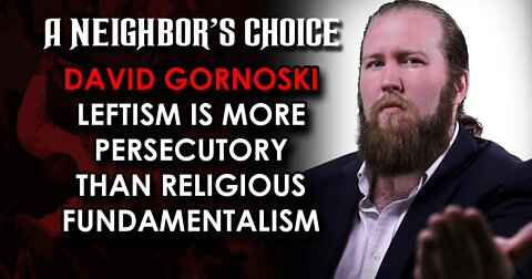 Leftism Is More Persecutory Than Religious Fundamentalism (Audio)