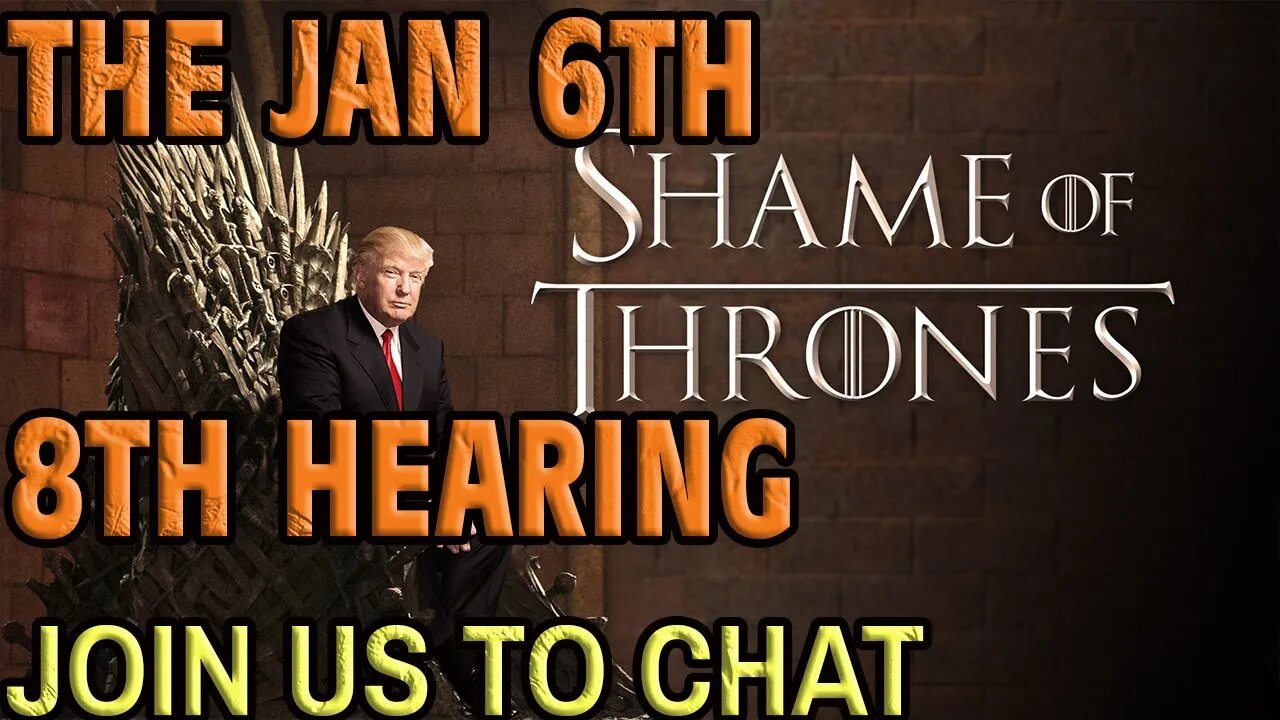 TRUMP SAT THERE! Live JAN 6th 8th Hearing w/ your chat and KevinlyFather