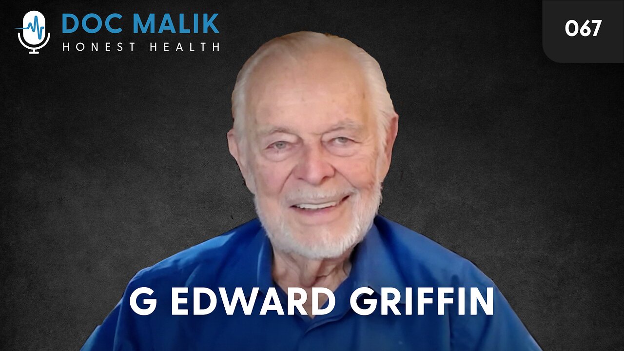 Where Does Money Come From, Who Controls It? Why Is Life So Difficult And More With Ed Griffin