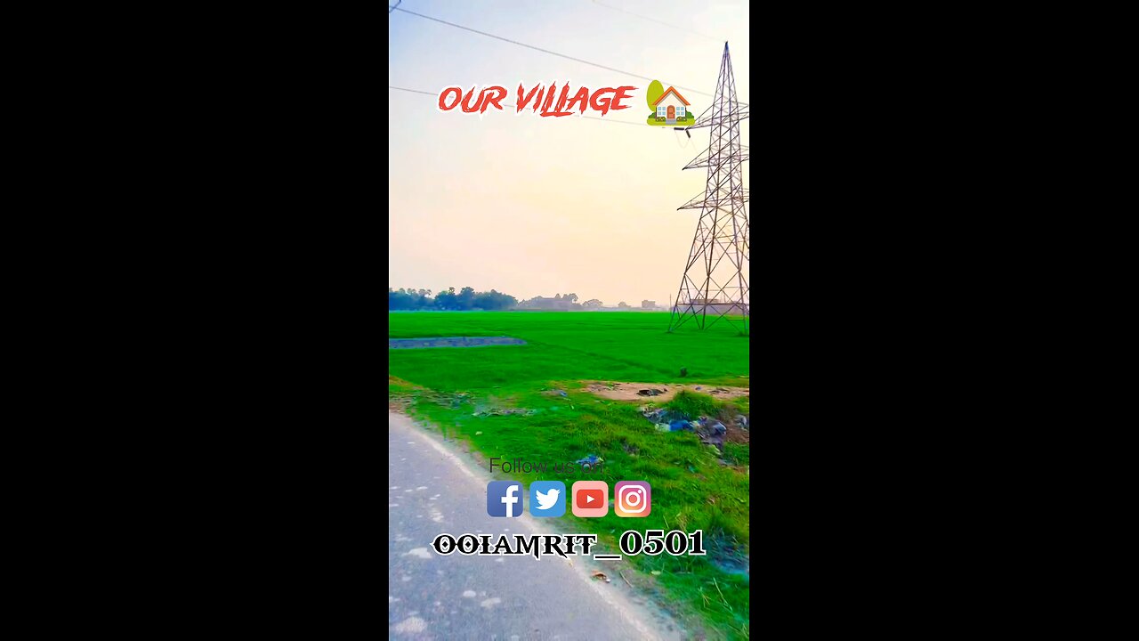 !!our Village 🏡✅!!