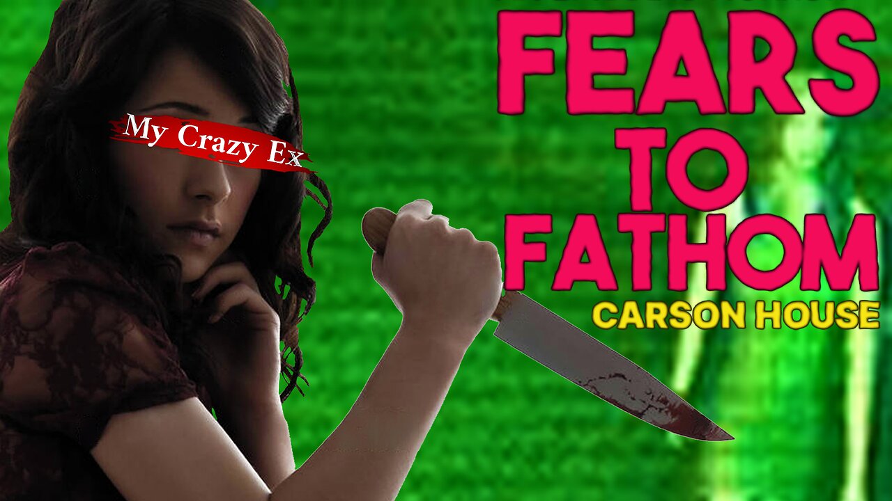 My Crazy my ex broke into my house! | Fears to Fathom Episode 3 Carson House