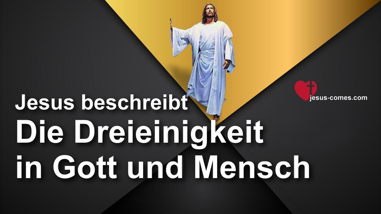 Die Dreieinigkeit in Gott und Mensch... Jesus erläutert ❤️ Grosses Johannes Evangelium durch Jakob Lorber