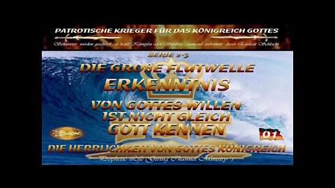 1 - Teil 2 von 3 - Vorwort - Die Große Flutwelle von Gottes Herrlichkeit