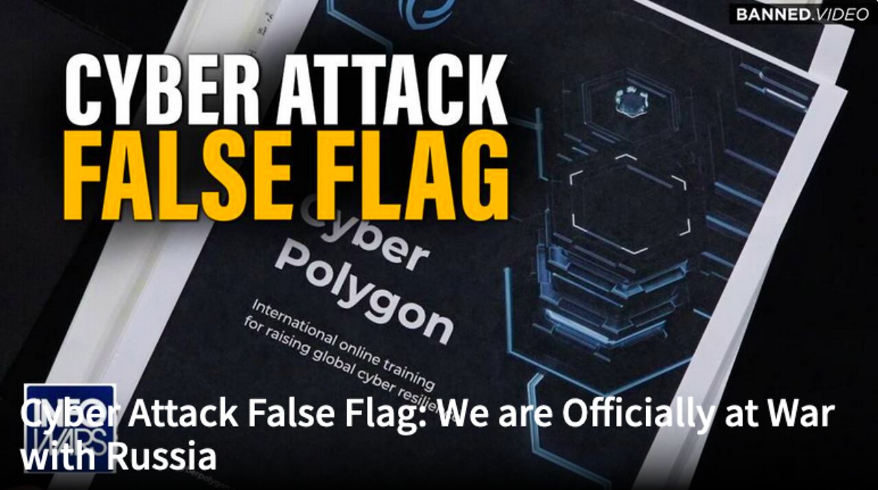 Cyber Attack False Flag: We are Officially at War with Russia