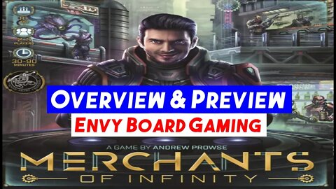 Merchants Of Infinity Board Game Overview & Preview