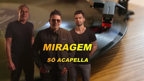 Miragem -Yahoo ACapella
