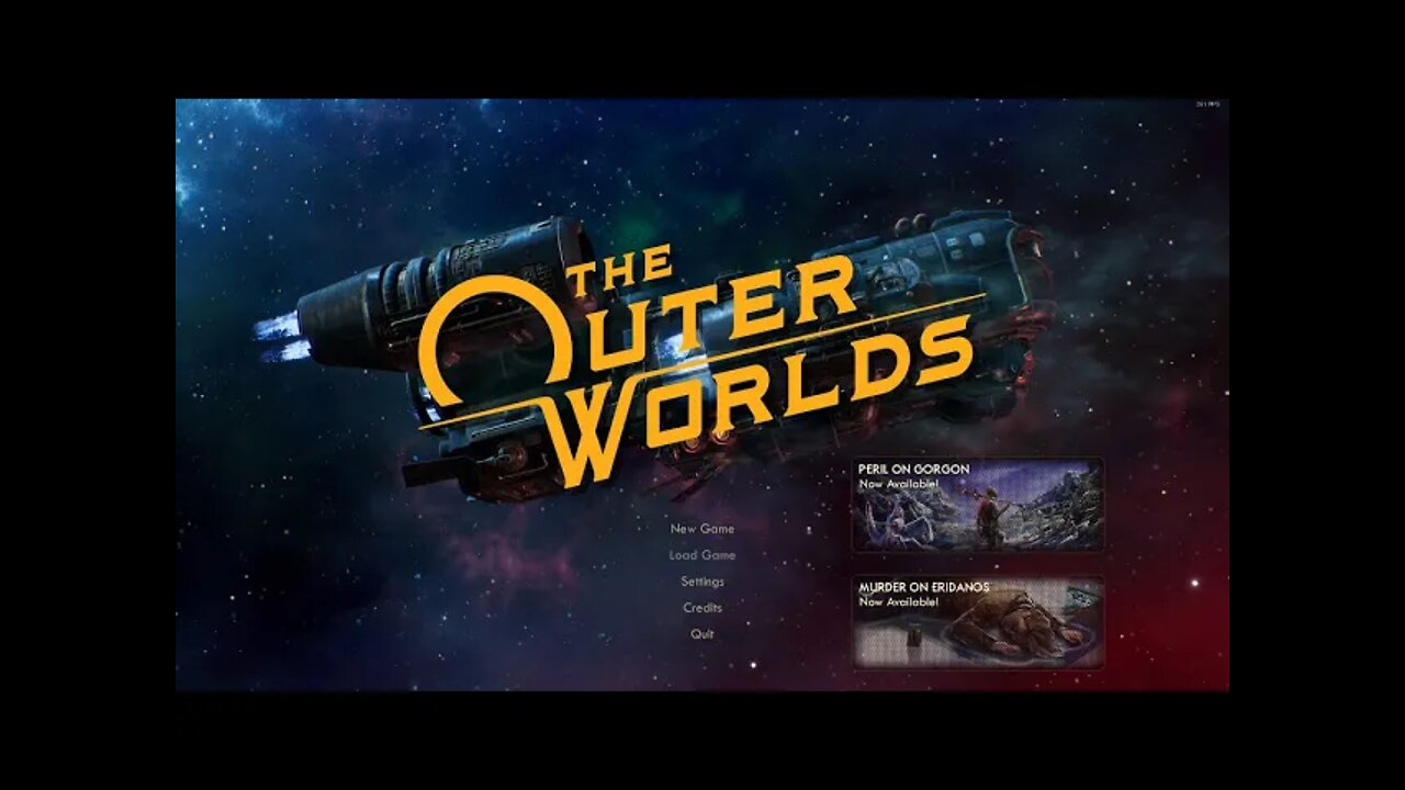 The Outer Worlds : Ep #1 : Lets get this baby going...