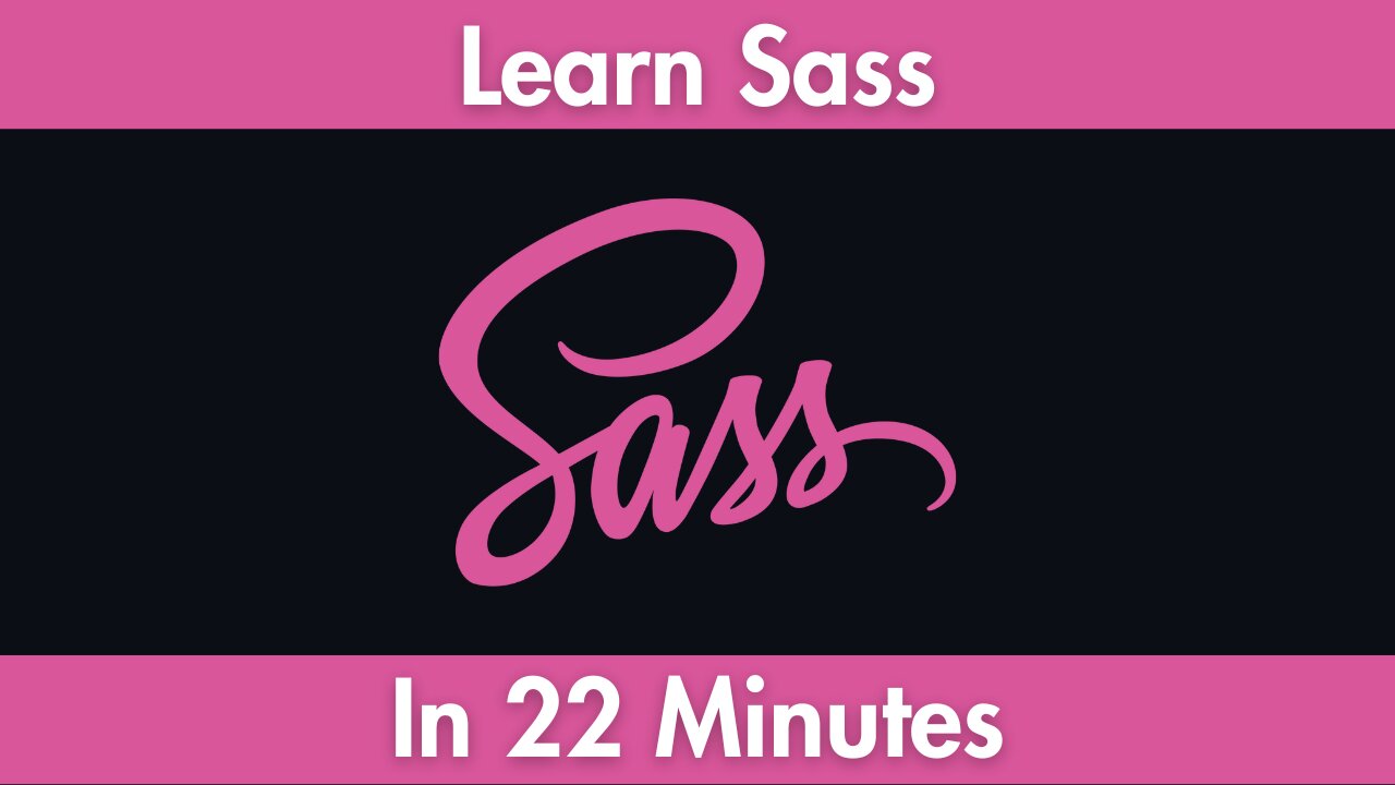 Sass Tutorial for Beginners - CSS With Superpowers