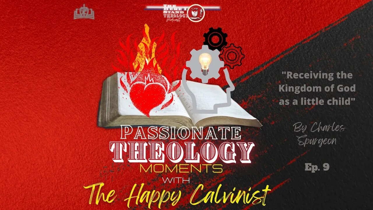 Passionate Theology Moments Ep 9 (Spurgeon)