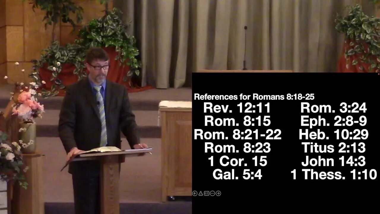 Romans 8:18-25 cont. (3/20/22) Sunday School
