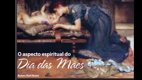 O ASPECTO ESPIRITUAL DO DIA DAS MÃES