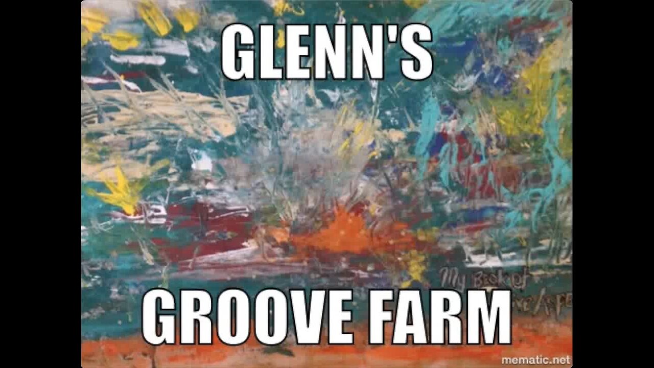 Glenn's Groove Farm is Here!