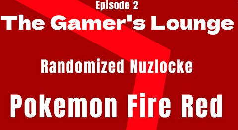 Pokemon Fire Red Randomized Nuzlocke - Episode 2