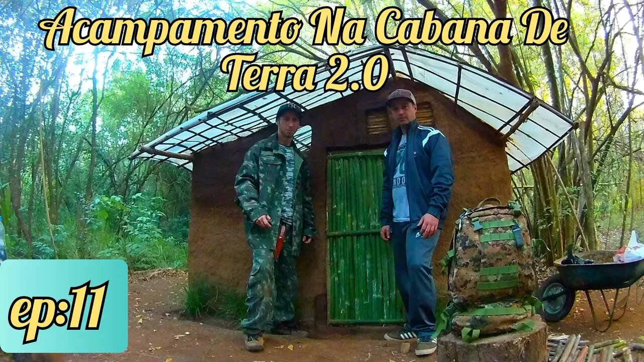 CABANA DE BARRO 2.0 ep:11 "Pernoite na Cabana no Inverno