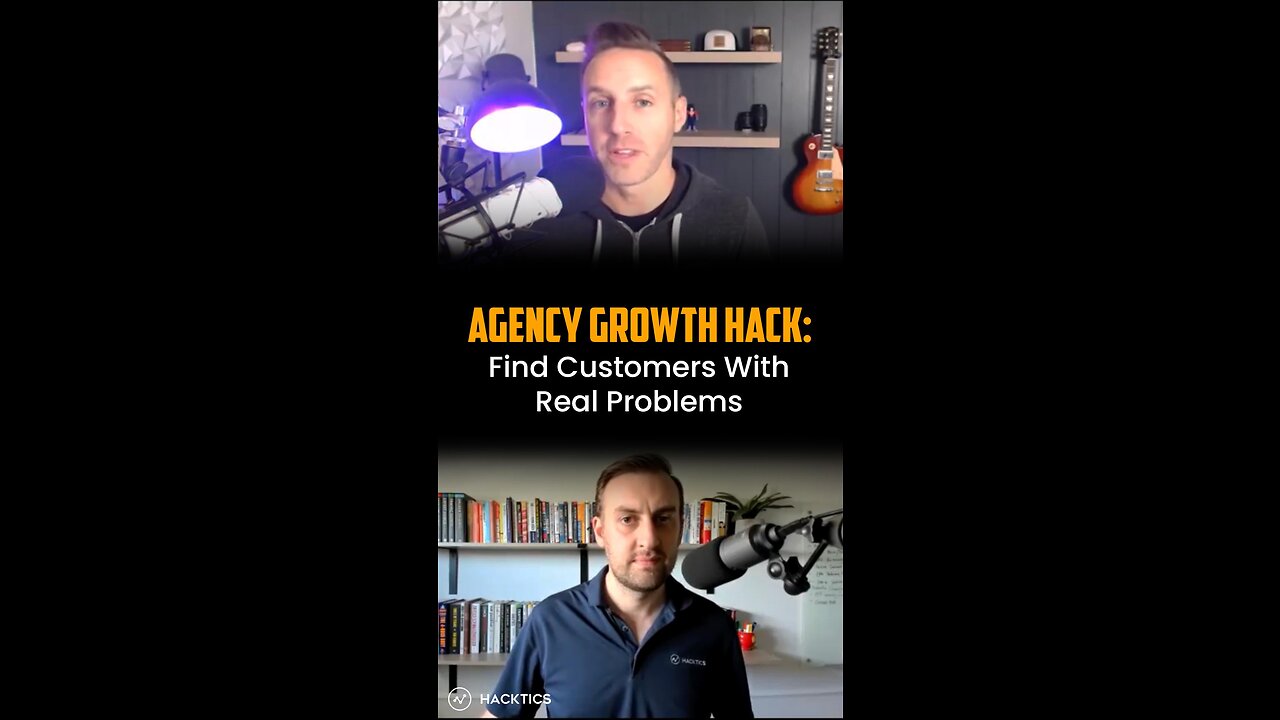 Agency Growth Hack: Find Customers With Real Problems