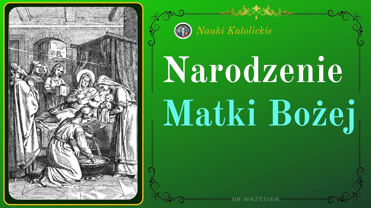 Narodzenie Matki Bożej | 08 Wrzesień