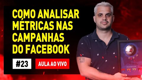 COMO ANALISAR MÉTRICAS NAS CAMPANHAS DO FACEBOOK 🔴 TURMA DO FUNDÃO