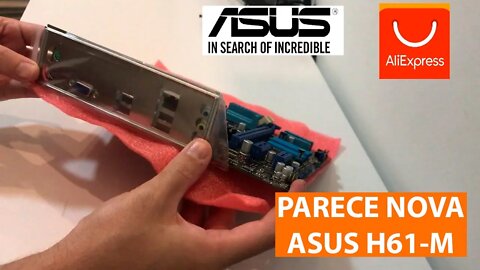 PLACA MÃE ASUS H61M-E LGA 1155 DO ALIEXPRESS, NOVINHA! [UNBOXING!]