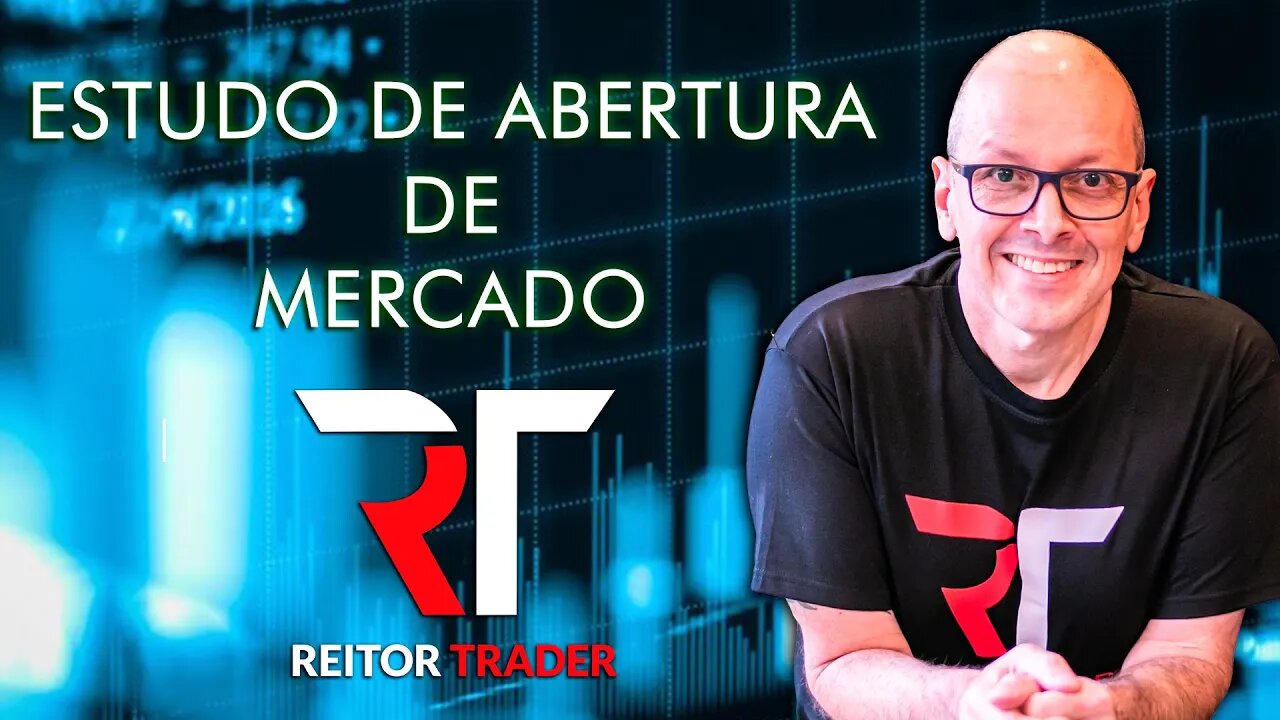 Day Trade para -11 de abril de 2022 - ESTUDO DE ABERTURA