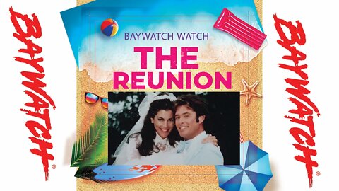 Baywatch Watch - Season Two - Episodes #12 -The Reunion (TV Review)