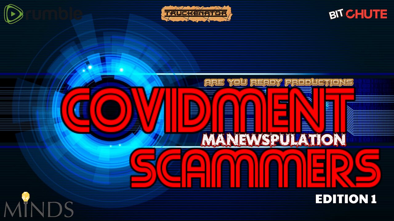 COVIDMENT MANEWSPULATION SCAMMERS EDITION 1