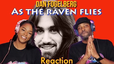 First Time Hearing Dan Fogelberg - “As The Raven Flies” Reaction | Asia and BJ