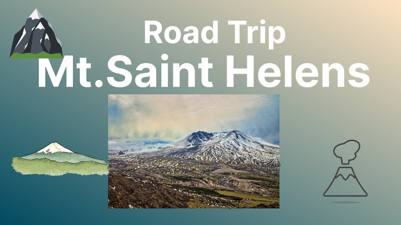 Road Trip, Mt. Saint Helens