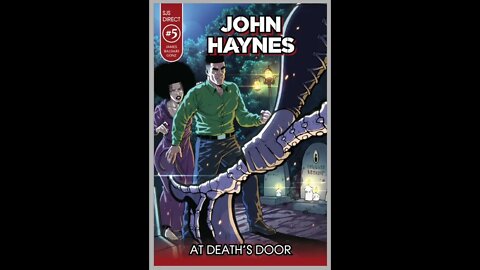 JOHN HAYNES AT DEATH'S DOOR KICKSTARTER TEASER AD! COMING JUNE 22!