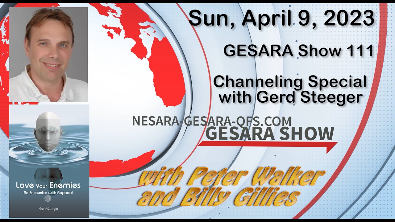 2023-04-09, GESARA Show 111 - Sunday - Channelling Special