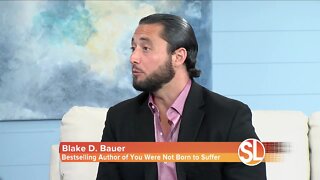 Bestselling author Blake Bauer talks about his new book You Were Not Born to Suffer