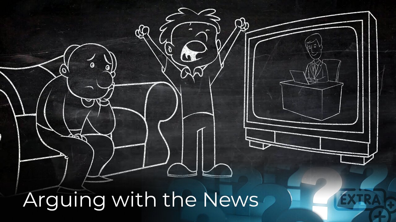 Arguing With The News