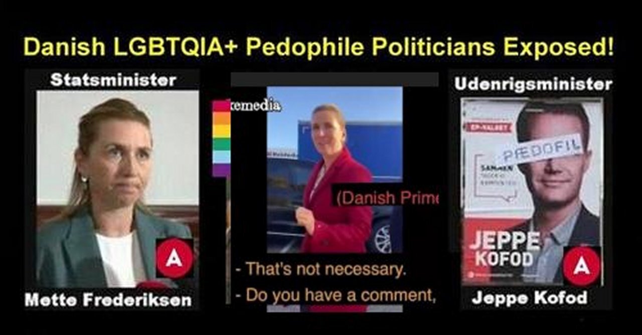 Get the Fucking 'Vaccine' - incl The Danish LGBTQIA+ Pedophile Prime Minister Mette Frederiksen!