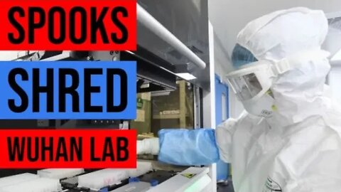 Intel Agencies Blame Wuhan Lab for Pandemic