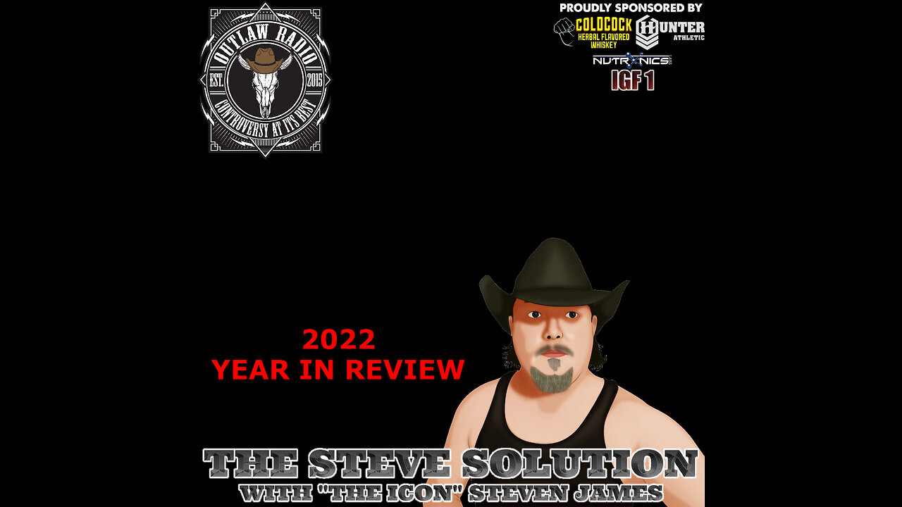 Outlaw Radio - The Steve Solution (December 31, 2022)