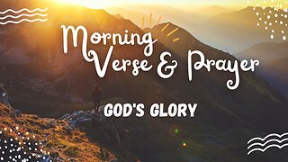 "Uplifting Morning Verses and Prayers: Embrace the Day Ahead" #morningverses #morningprayers