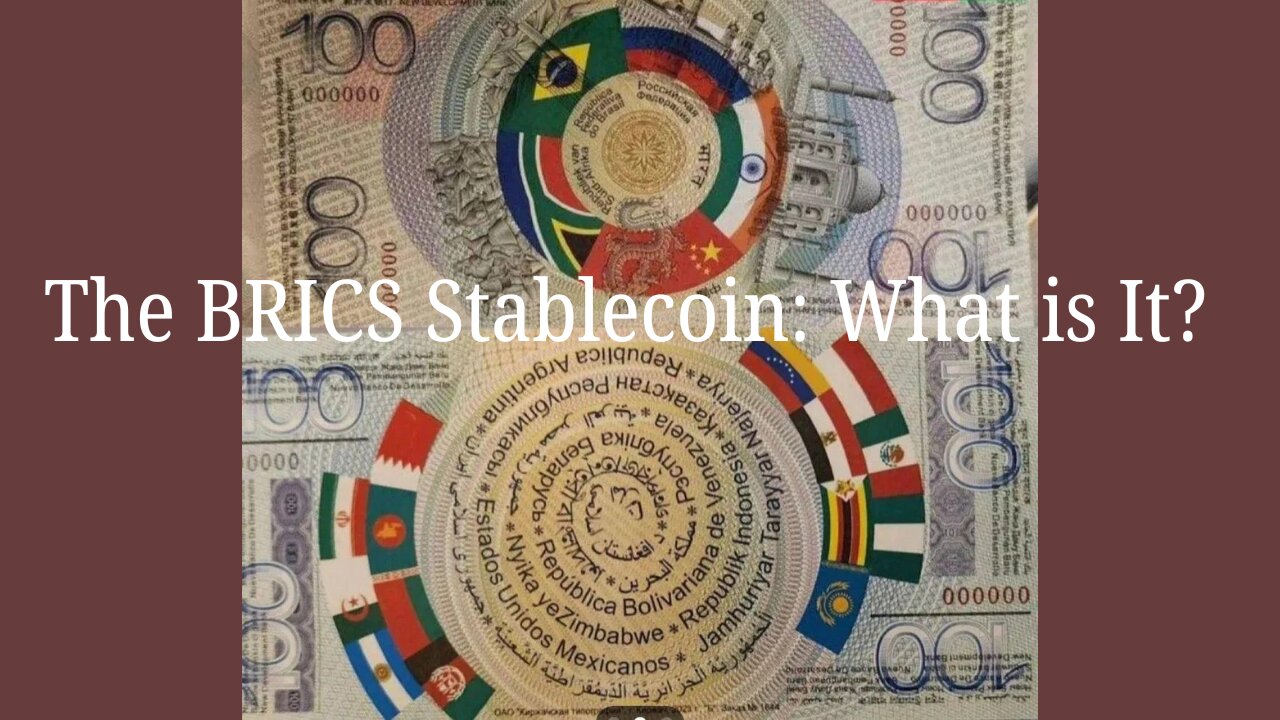 The BRICS Stablecoin: What is It?