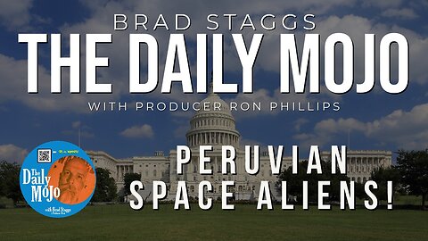 Peruvian Space Aliens! - The Daily Mojo 090623