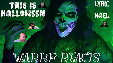 Lyric Noel Makes Jack Skellington Metal! WARRP Reacts To This Is Halloween