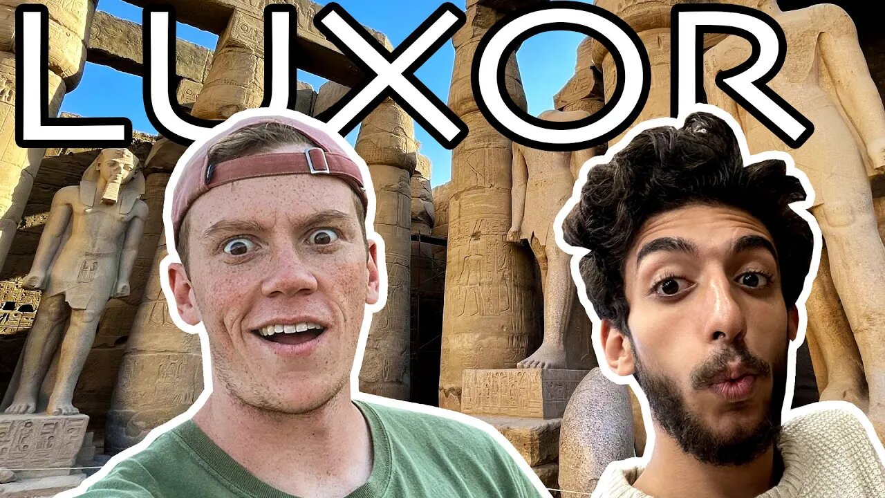 Day One in LUXOR, EGYPT (Luxor Temple, Eating Pigeon, & More) أمريكي يستكشف الأقصر Travel Vlog