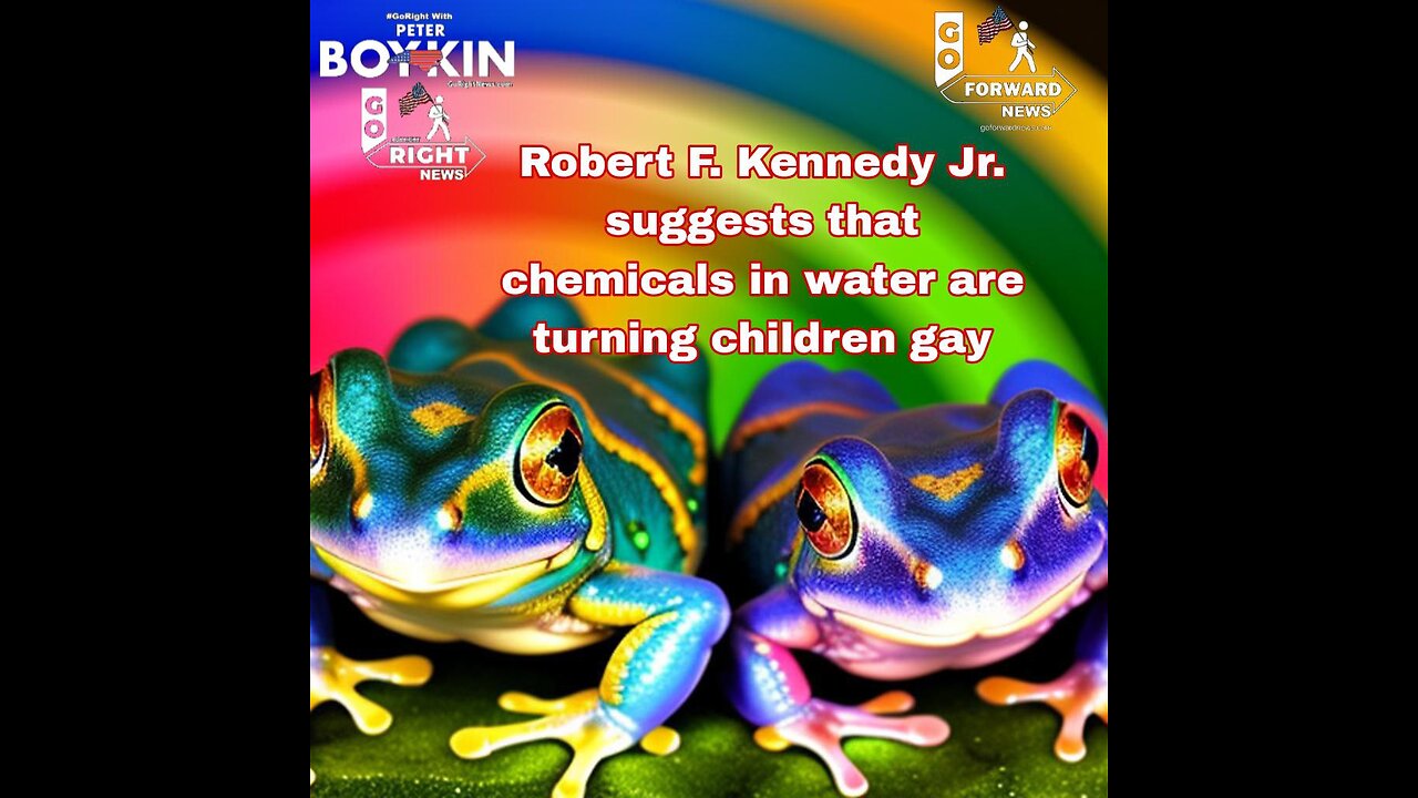 Robert F. Kennedy Jr. suggests that chemicals in water are turning children gay