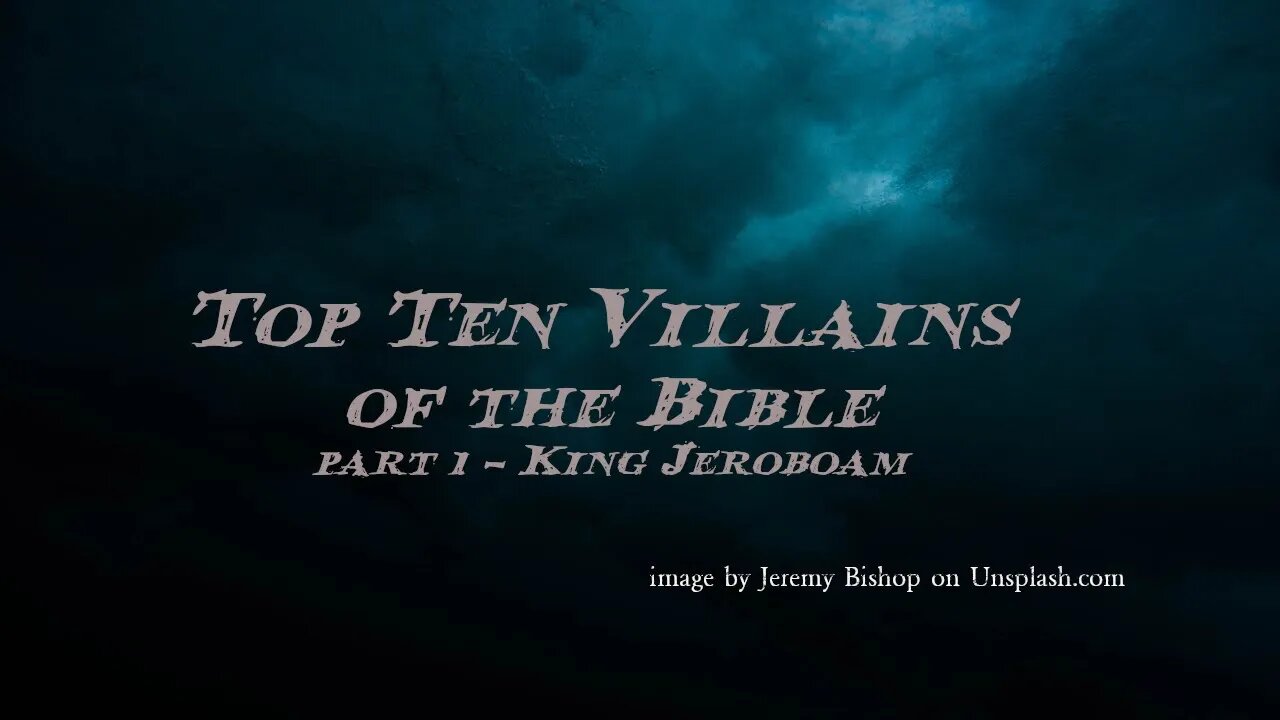 Top Ten Villains of the Bible, part 1