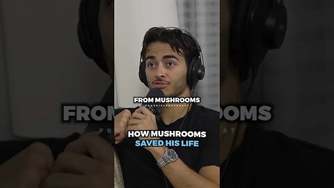 This is how M*SHROOMS saved his life ..